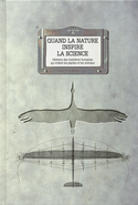 Quand la nature inspire la science [ancienne édition]